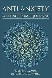 Anti Anxiety Writing Prompt Journal