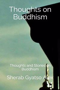 Thoughts on Buddhism