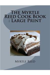 The Myrtle Reed Cook Book