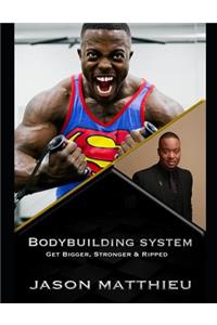 Bodybuilding System