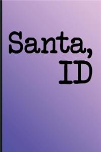 Unique Bucket List Ideas Santa, Id