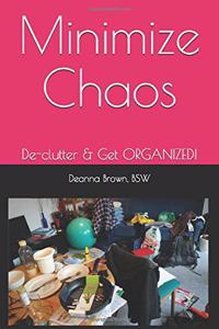 Minimize Chaos