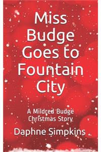 Miss Budge Goes to Fountain City