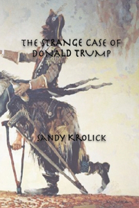 Strange Case of Donald Trump