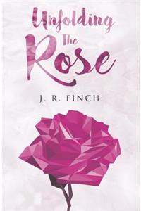 Unfolding the Rose