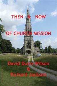 Then & Now of Church Mission