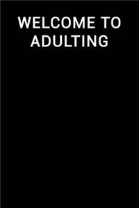Welcome to Adulting