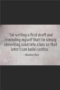 Stop Waiting and Start Writing