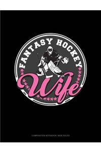 Fantasy Hockey Wife