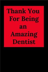 Thank You for Being an Amazing Dentist