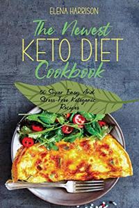 The Newest Keto Diet Cookbook