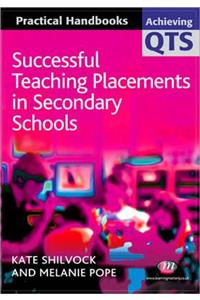 Successful Teaching Placements in Secondary Schools