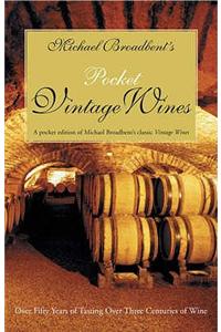Michael Broadbent's Pocket Vintage Wine Companion