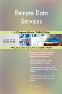 Remote Data Services A Complete Guide - 2020 Edition