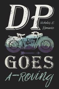 DP Goes A-Roving