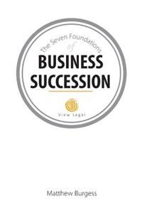 The Seven Foundations of Business Succession