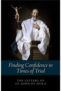 Finding Confidence in Times of Trial