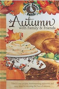 Autumn with Family & Friends
