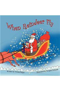When Reindeer Fly