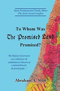 To Whom Was The Promised Land Promised?