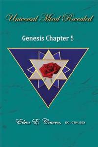 Universal Mind Revealed: Genesis Chapter 5