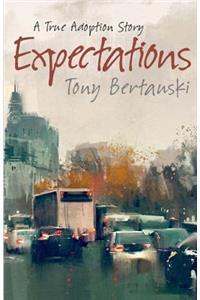 Expectations: A True Adoption Story