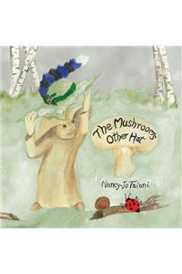 The Mushroom's Other Hat