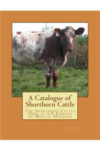 Catalogue of Shorthorn Cattle