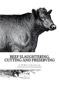 Beef Slaughtering, Cutting and Preserving