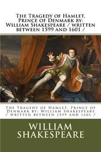 The Tragedy of Hamlet, Prince of Denmark by