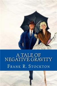 Tale of Negative Gravity