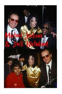 Michael Jackson & Jack Nicholson!