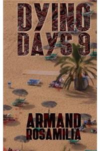 Dying Days 9