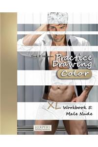 Practice Drawing [Color] - XL Workbook 5