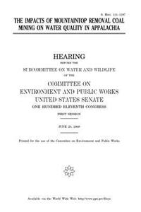 The impacts of mountaintop removal coal mining on water quality in Appalachia