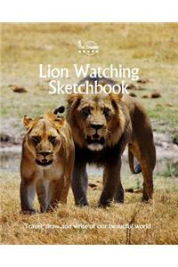 Lion Watching Sketchbook