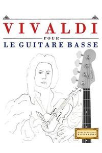 Vivaldi Pour Le Guitare Basse