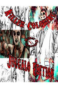 Killer Coloring Juggalo Edition