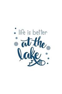 Life is Better at the Lake