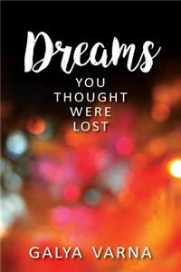 Dreams You Thought Were Lost