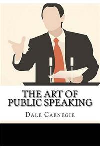 The Art of Public Speaking