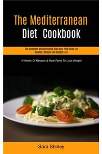 The Mediterranean Diet Cookbook