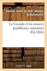 Le Canada Et Les Zouaves Pontificaux, Mémoires
