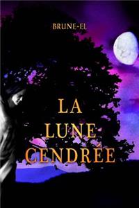 La lune cendrée