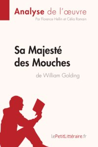 Sa Majesté des Mouches de William Golding (Analyse de l'oeuvre)
