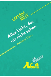 Alles Licht, das wir nicht sehen von Anthony Doerr (Lektürehilfe)
