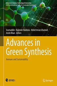 Advances in Green Synthesis