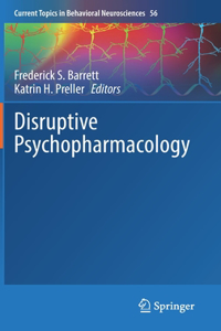 Disruptive Psychopharmacology