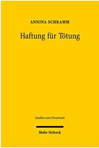 Haftung für Tötung
