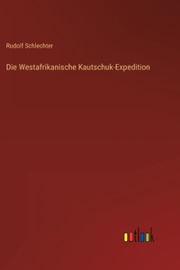 Westafrikanische Kautschuk-Expedition
